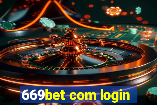 669bet com login